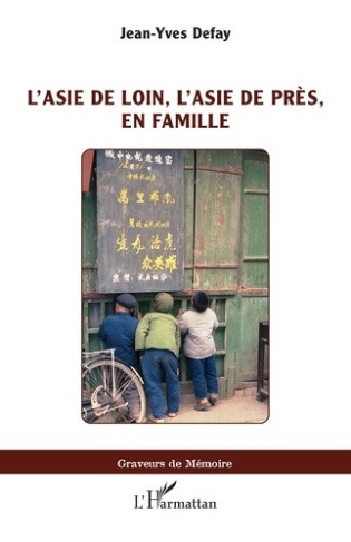 defay-jean-yves-l-asie-de-loin-l-asie-de-pres-en-famille_0