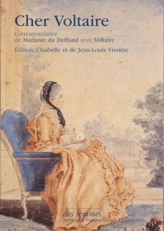deffand-madame-du-cher-voltaire-la-correspondance-de-madame-du-deffand-avec-voltaire_0