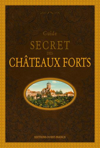 degon-andre-guide-secret-des-chateaux-forts_0