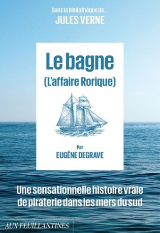 degrave-eugene-lavergne-herve-le-bagne-l-affaire-rorique_0