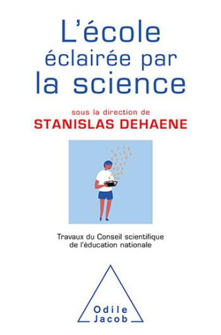 dehaene-stanislas-l-ecole-eclairee-par-la-science_0