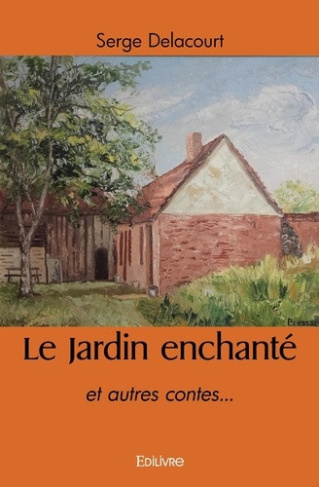 delacourt-serge-le-jardin-enchante-et-autres-contes_0
