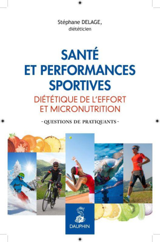 delage-stephane-sante-et-performances-sportives-dietetique-de-l-effort-et-micronutrition_0