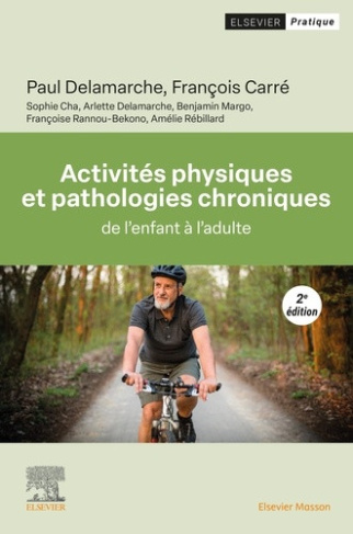 delamarche-paul-carre-francois-activites-physiques-et-pathologies-chroniques-de-l-enfant-a-l-adulte_0