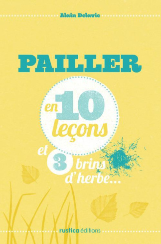 delavie-alain-pailler-en-10-lecons-et-3-brins-d-herbe_0