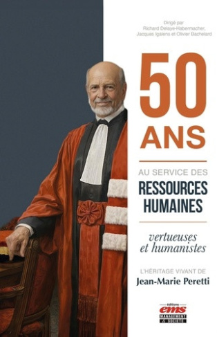 delaye-richard-igalens-jacques-bachelard-olivi-50-ans-au-service-des-ressources-humaines-vertueuses-et-humanistes-l-heritage-vivant-de-jean-marie_0
