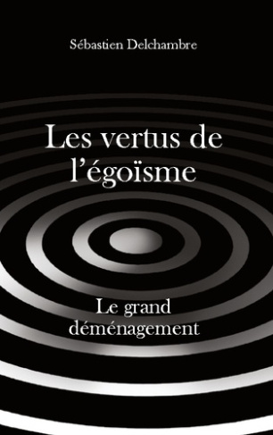 delchambre-sebastien-vertus-de-egoisme-grand-demenagement_0