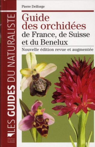 delforge-pierre-3b-klopfenstein-eliza-guide-des-orchidees-de-france-de-suisse-et-du-benelux-2e-edition-revue-et-augmentee_0