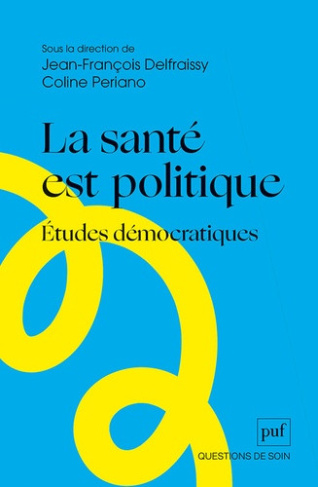 delfraissy-periano-soin-et-democratie_0