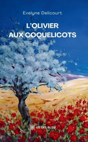 delicourt-evelyne-l-olivier-aux-coquelicots_0