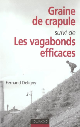 deligny-fernand-3b-joseph-isaac-graine-de-crapule-suivi-de-les-vagabonds-efficaces-et-autres-textes-conseils-aux-educateurs-qui-vou_0