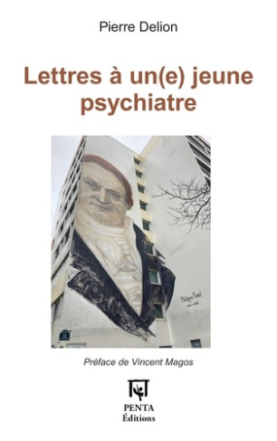delion-pierre-3b-magos-vincent-lettres-a-un-e-jeune-psychiatre_0