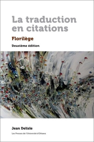 delisle-jean-3b-meschonnic-henri-la-traduction-en-citations-florilege-2e-edition_0