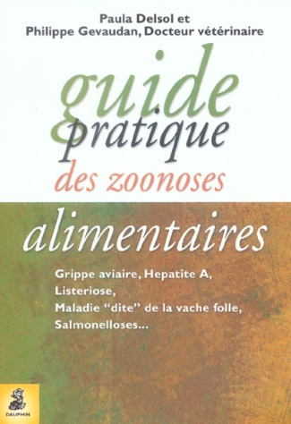 delsol-paula-3b-gevaudan-philippe-guide-pratique-des-zoonoses-alimentaires_0