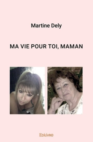 dely-martine-ma-vie-pour-toi-maman_0