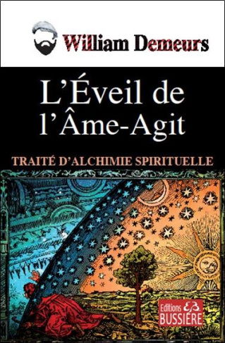 demeurs-william-l-eveil-de-l-ame-agit-traite-d-alchimie-spirituelle_0