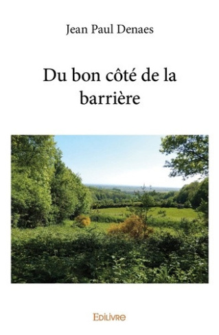 denaes-jean-paul-du-bon-cote-de-la-barriere_0