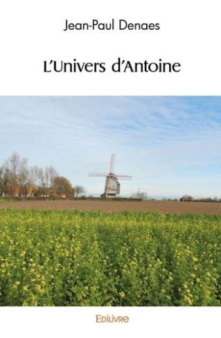 denaes-jean-paul-l-univers-d-antoine_0
