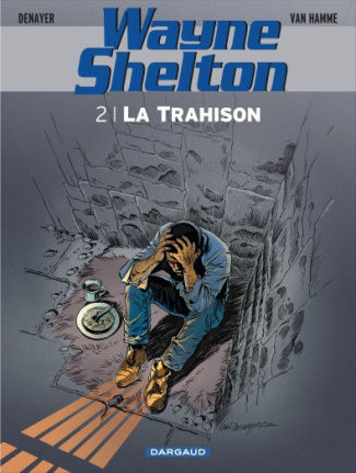 denayer-christian-3b-van-hamme-jean-wayne-shelton-tome-2-la-trahison_0