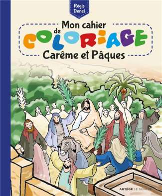denel-regis-mon-cahier-de-coloriage-careme-et-paques_0