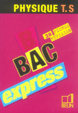 denis-marie-christine-3b-forrier-francoise-physique-tle-s-38-fiches-de-revision_0