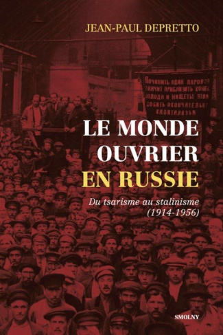 depretto-jean-paul-fondu-guillaume-sevault-eri-le-monde-ouvrier-en-russie-du-tsarisme-au-stalinisme-1914-1956_0