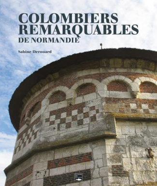 derouard-sabine-colombiers-remarquables-de-normandie_0