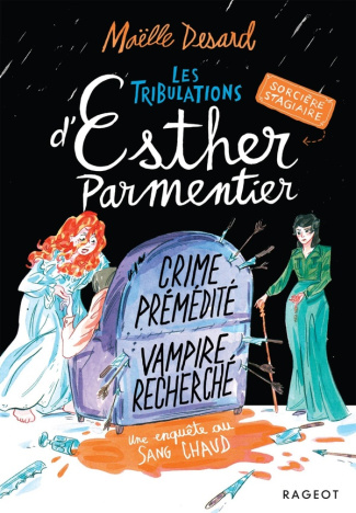 desard-maelle-les-tribulations-d-esther-parmentier-sorciere-stagiaire-crime-premedite-vampire-recherche_0