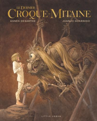 desarthe-agnes-guarnido-juanjo-le-dernier-croque-mitaine_0
