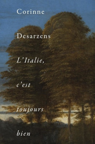 desarzens-corinne-l-italie-c-est-toujours-bien_0