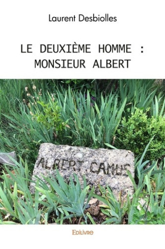 desbiolles-laurent-le-deuxieme-homme-monsieur-albert_0