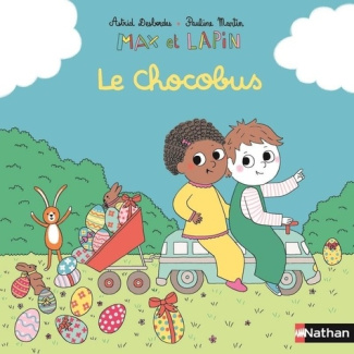 desbordes-martin-max-et-lapin-le-chocobus_0