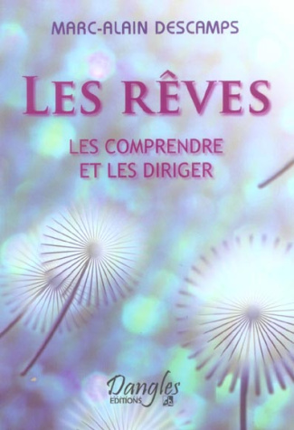 descamps-marc-alain-les-reves-les-comprendre-et-les-diriger_0