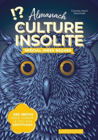 deschodt-charles-henri-almanach-de-culture-insolite-special-idees-recues-1-contre-verite-par-jour_0