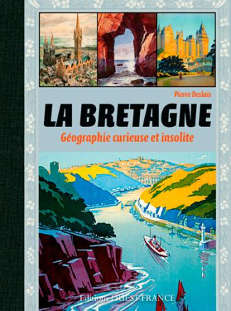 deslais-pierre-la-bretagne-geographie-curieuse-et-insolite_0