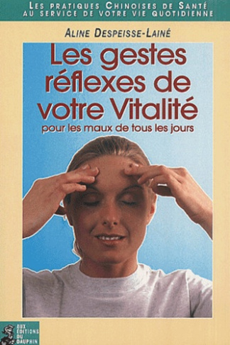 despeisse-laine-aline-les-gestes-reflexes-de-votre-vitalite_0