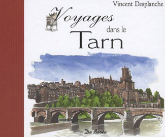 desplanche-vincent-voyages-dans-le-tarn_0