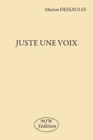 dessaules-marion-juste-une-voix_0