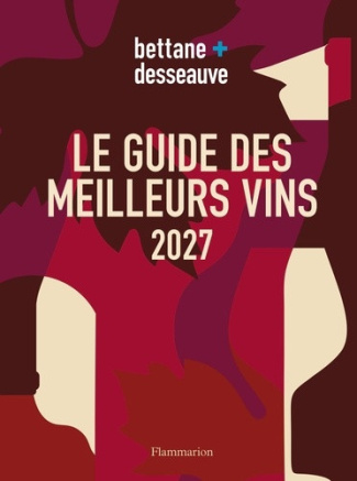 desseauve-thierry-bettane-michel-le-guide-bettane-et-desseauve-2027_0