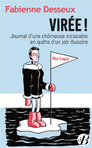 desseux-fabienne-clark-pascale-viree-journal-d-une-chomeuse-incasable-en-quete-d-un-job-illusoire_0