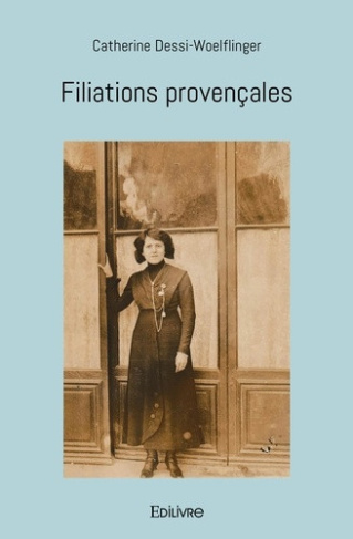 dessi-woelflinger-catherine-filiations-provencales_0