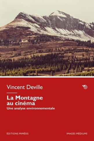 deville-vincent-la-montagne-au-cinema-une-analyse-environnementale_0