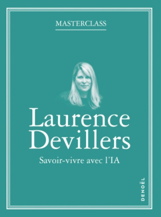 devillers-laurence-l-art-de-vivre-avec-l-ia_0