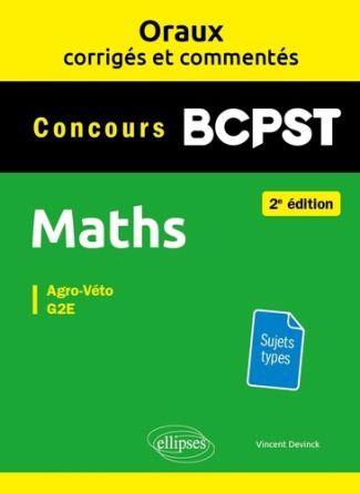 devinck-vincent-oraux-corriges-et-commentes-maths-bcpst-2e-edition_0