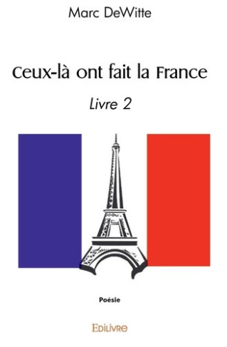 dewitte-marc-ceux-la-ont-fait-la-france-livre-2_0