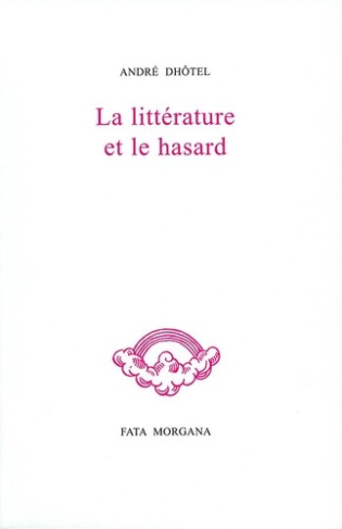 dhotel-andre-lhote-andre-bobin-christian-blo-la-litterature-et-le-hasard_0