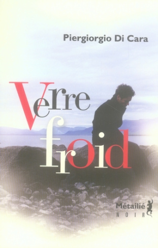 di-cara-piergiorgio-3b-quadruppani-serge-verre-froid_0