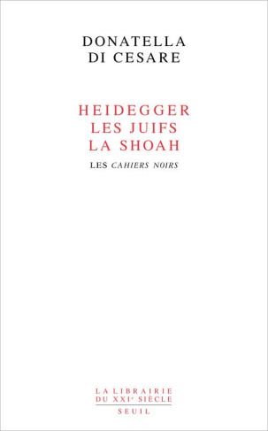 di-cesare-donatella-3b-deniau-guy-heidegger-les-juifs-la-shoah-les-cahiers-noirs_0