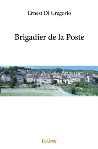 di-gregorio-ernest-brigadier-de-la-poste_0