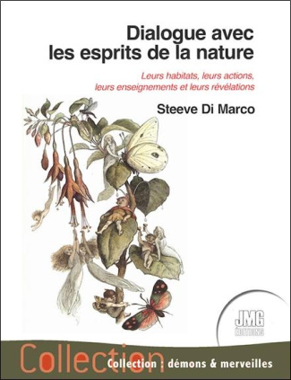 di-marco-steeve-dialogue-avec-les-esprits-de-la-nature-leurs-habitats-leurs-actions-leurs-enseignements-et-leurs_0